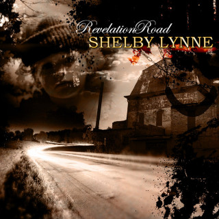 Shelby Lynne - Revelation Road album cover