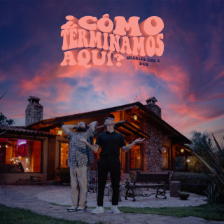 Charles Ans, BCN & Yoss Bones - ¿Cómo Terminamos Aquí? album cover