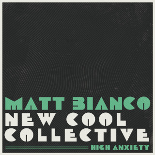 Matt Bianco - High Anxiety album cover