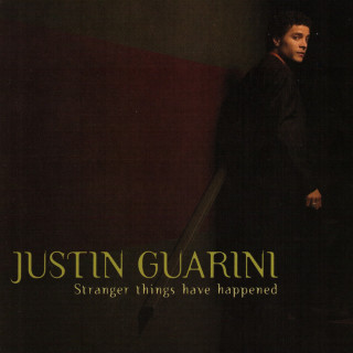Justin Guarini - Stranger Things Have Happened album cover