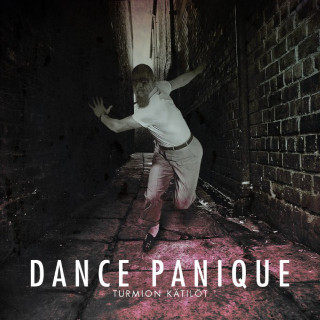 Turmion Kätilöt - Dance Panique album cover