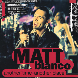 Matt Bianco - Another Time Another Place album cover