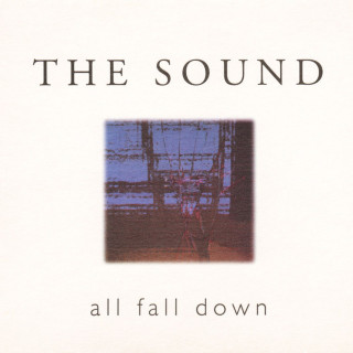 The Sound - All Fall Down album cover