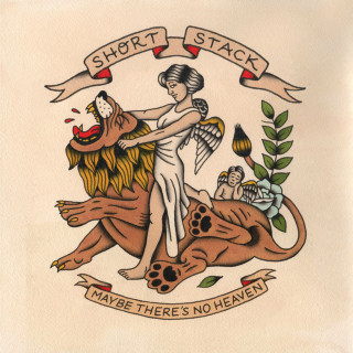 Short Stack - Maybe There's No Heaven album cover