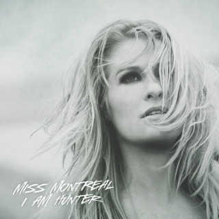 Miss Montreal - I Am Hunter album cover