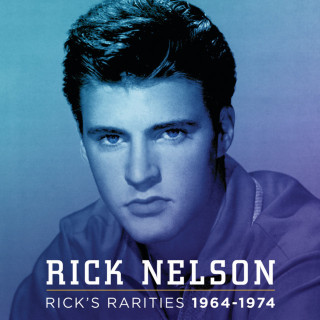 Ricky Nelson - Rick's Rarities 1964-1974 compilation cover