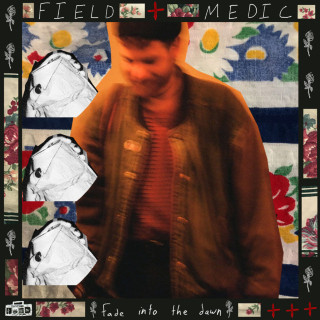 Field Medic - fade into the dawn album cover