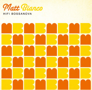 Matt Bianco - Hifi Bossanova album cover