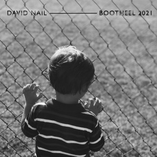 David Nail - Bootheel 2021 EP cover