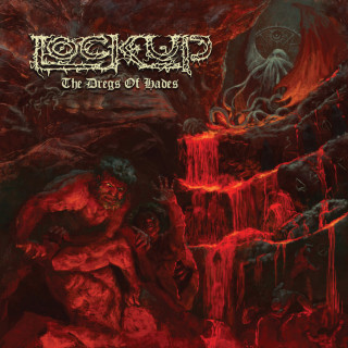 Lock Up - The Dregs Of Hades album cover