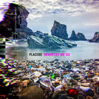 Placebo - Never Let Me Go album cover