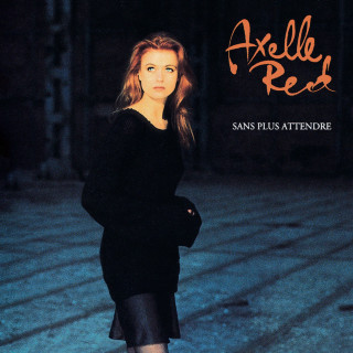 Axelle Red - Sans Plus Attendre album cover