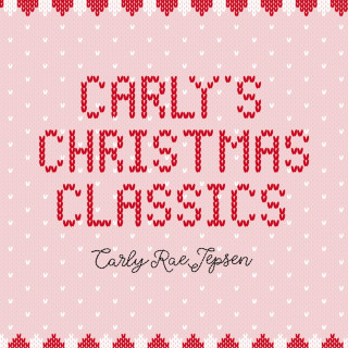 Carly Rae Jepsen - Carly's Christmas Classics EP cover