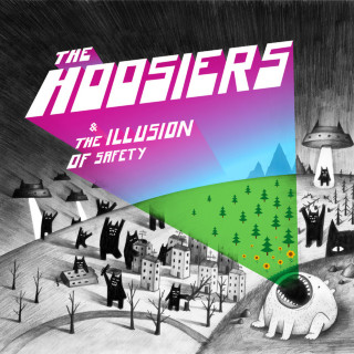 The Hoosiers - The Illusion Of Safety album cover