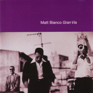 Matt Bianco - Gran Via album cover