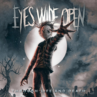 Eyes Wide Open - Through Life And Death album cover