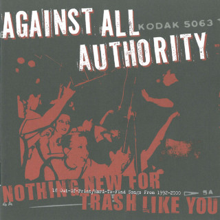 Against All Authority - Nothing New For Trash Like You album cover
