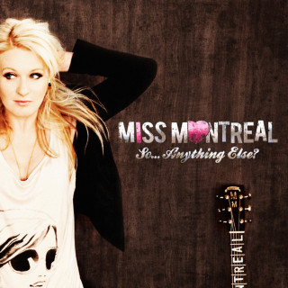 Miss Montreal - So... Anything Else? album cover