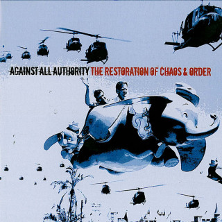 Against All Authority - The Restoration Of Chaos & Order album cover