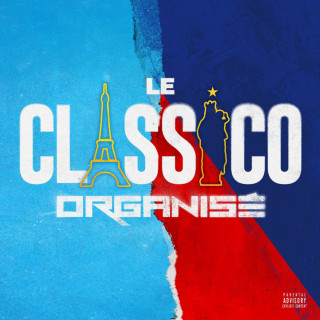 Elams, Naza, Tayc, Jul, Vegedream, Naps, Lynda, Saf, Thabiti - Le Classico Organisé compilation cover