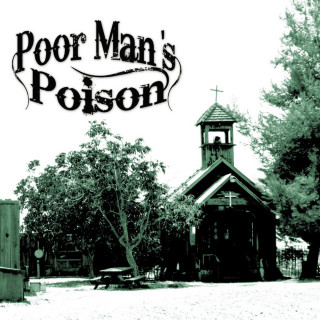 Poor Man's Poison - Poor Man's Poison album cover