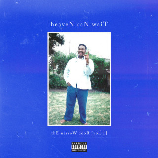 A-Reece & Jay Jody - heaveN caN waiT: thE narroW dooR, vol. 1 album cover