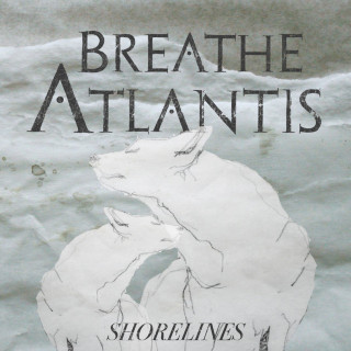 Breathe Atlantis - Shorelines album cover