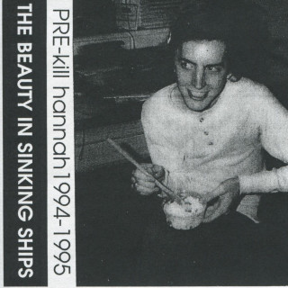 Kill Hannah - The Beauty In Sinking Ships album cover