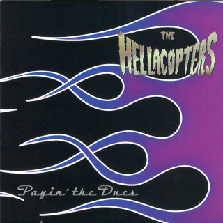 The Hellacopters - Payin' The Dues album cover