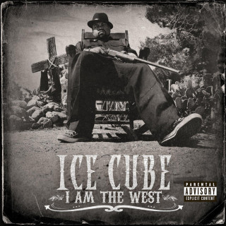 Ice Cube - I Am The West album cover