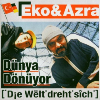 Eko Fresh & Azra - Dünya Dönüyor album cover
