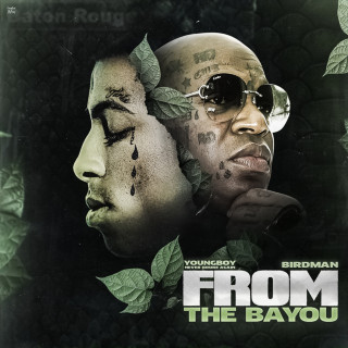 Birdman - From The Bayou mixtape cover