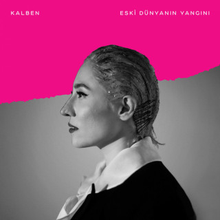 Kalben - Eski Dünyanın Yangını album cover