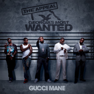 Gucci Mane - The Appeal: Georgia's Most Wanted album cover