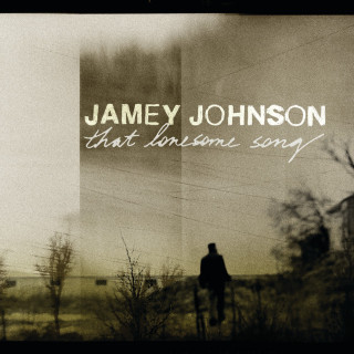 Jamey Johnson - That Lonesome Song album cover