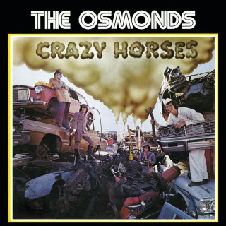 The Osmonds - Crazy Horses album cover