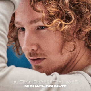 Michael Schulte - Remember Me album cover