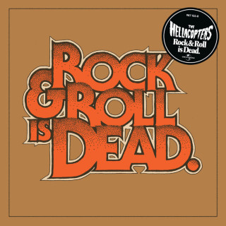 The Hellacopters - Rock & Roll Is Dead album cover