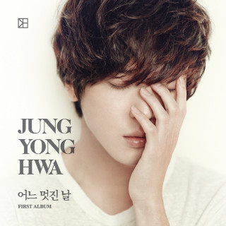 Jung Yong Hwa - One Fine Day album cover