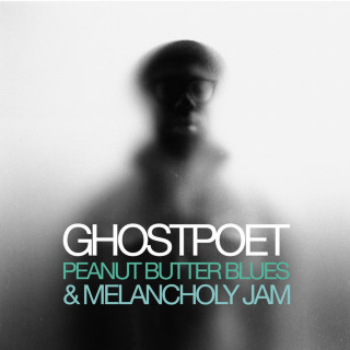 Ghostpoet - Peanut Butter Blues And Melancholy Jam album cover