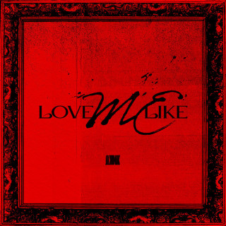OMEGA X - Love Me Like EP cover