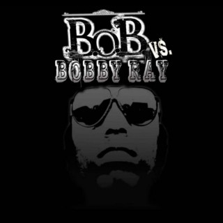 B.o.B - B.o.B Vs. Bobby Ray mixtape cover