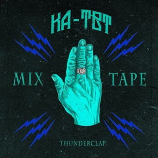 Ka tet (Ка тет) - Thunderclap mixtape cover