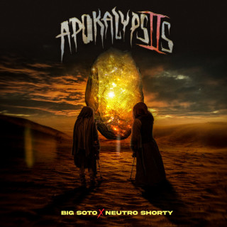 Big Soto & Neutro Shorty - Apokalypsis 2 album cover