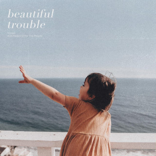 Nahko And Medicine For The People - beautiful trouble EP cover