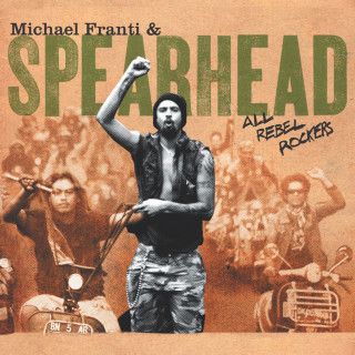 Michael Franti & Spearhead - All Rebel Rockers album cover