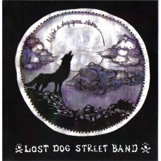 Lost Dog Street Band - Life's A Dog-Gone Shame album cover