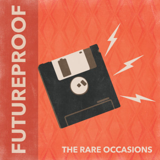 The Rare Occasions - Futureproof single cover