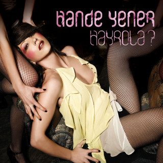 Hande Yener - Hayrola? album cover