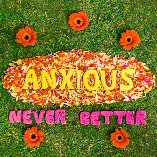 Anxious - Never Better EP cover
